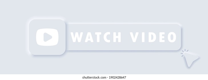 Watch video button. Play video. Media player. Neumorphic UI UX white user interface web buttons.