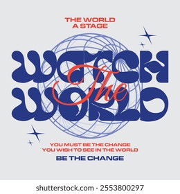 Watch the world concept typograhpy vector template