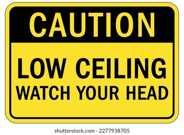 Watch your head warning sign and labels