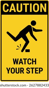 Watch your step caution sign. Yellow caution sign features a falling figure. Vector sign for safety-related content, workplace environments, and public space