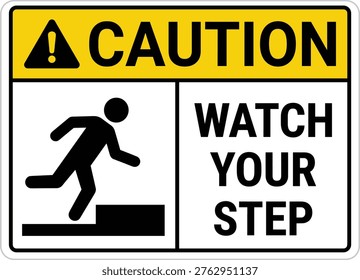Watch Your Step Caution Sign. Caution watch your step sign with falling person hazard safety warning symbol vector design