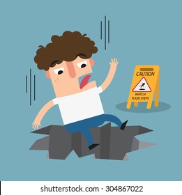 Watch your step caution sign.Danger of huge hole isolated illustration vector