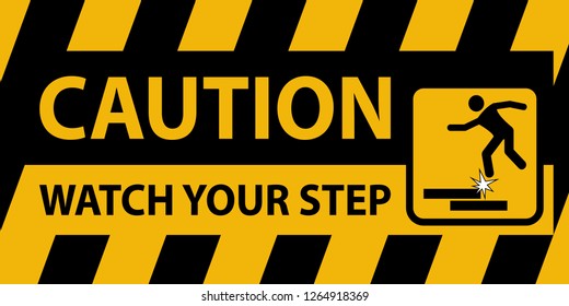 Watch Your Step Images, Stock Photos & Vectors | Shutterstock