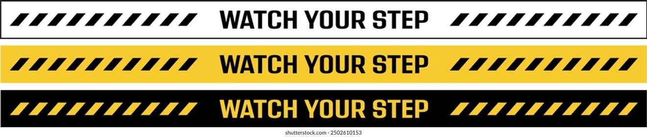 watch your step text information sign