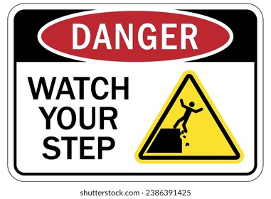 Watch your step warning sign and labels