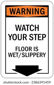 Watch your step warning sign and labels