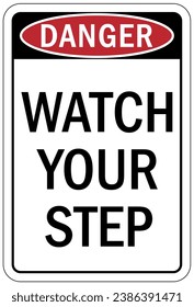 Watch your step warning sign and labels