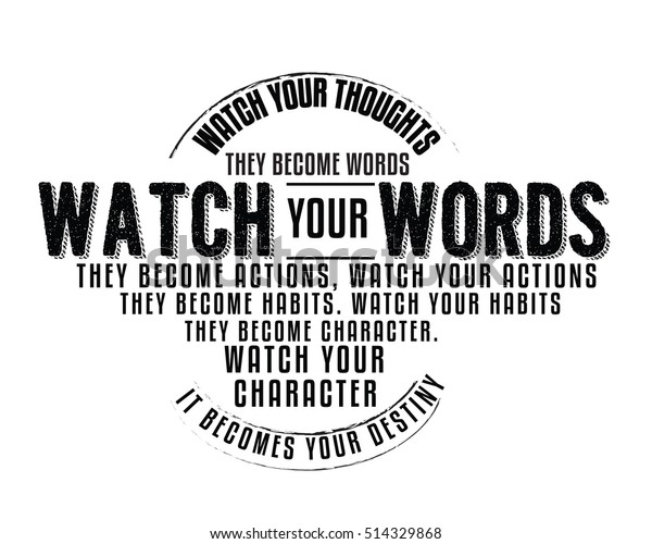 考えに気を付けて 彼らは言葉になる 言葉に気をつけなさい 彼らは行動になる 行動に気を付けなさい 彼らは習慣になる 文字引用符 のベクター画像素材 ロイヤリティフリー