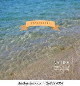 Water blurred photo background. Vector illustration