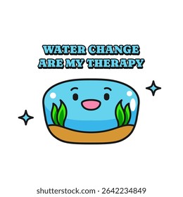 water change are my therapy, cute mascot design for aquascaper shirt. aquarium maintenance