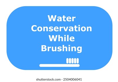 Water Conservation While Brushing Vector 