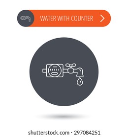 Water counter icon. Pipe with water drop sign. Gray flat circle button. Orange button with arrow. Vector