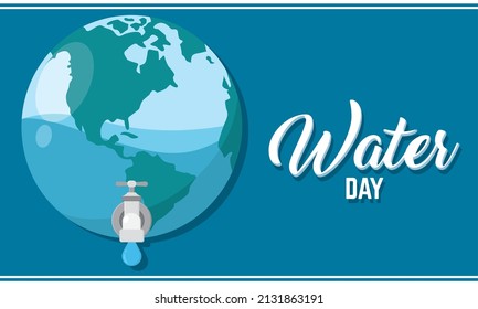 Water day poster earth globe with water tap Vector illustration