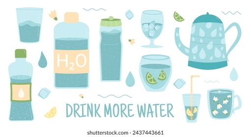 Water in different containers set isolated on white background. Fresh clean beverages with sparkling and still. Drink more water. Stay hydrated. Vector flat illustration.