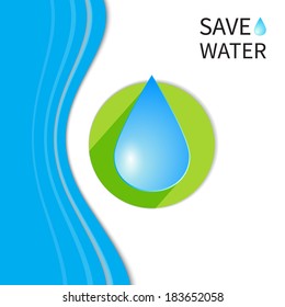 Water drop, Ecology background, save water icon, vector