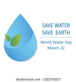Water drop and green leaves, Save water save earth, World water day vector, Vector Ecology