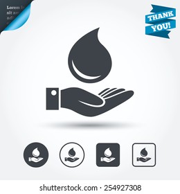 Water drop and hand sign. Save water symbol. Circle and square buttons. Flat design set. Thank you ribbon. Vector