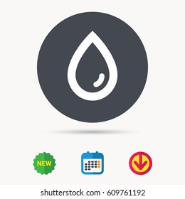 Water drop icon. Natural aqua symbol. Calendar, download arrow and new tag signs. Colored flat web icons. Vector