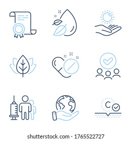 Water drop, Medical pills and Sun protection line icons set. Diploma certificate, save planet, group of people. Medical vaccination, Collagen skin and Organic tested signs. Vector