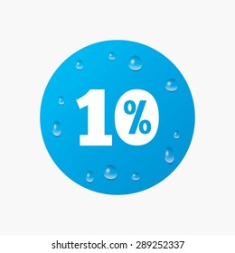 Water drops on button. 10 percent discount sign icon. Sale symbol. Special offer label. Realistic pure raindrops. Blue circle. Vector