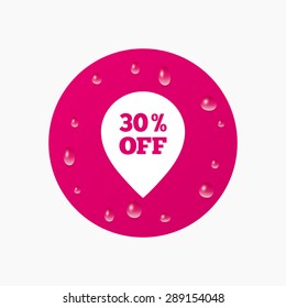 Water drops on button. 30% sale pointer tag sign icon. Discount symbol. Special offer label. Realistic pure raindrops. Pink circle. Vector
