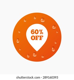 Water drops on button. 60% sale pointer tag sign icon. Discount symbol. Special offer label. Realistic pure raindrops. Orange circle. Vector
