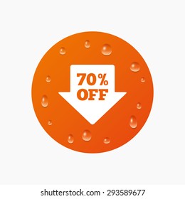 Water drops on button. 70% sale arrow tag sign icon. Discount symbol. Special offer label. Realistic pure raindrops. Orange circle. Vector
