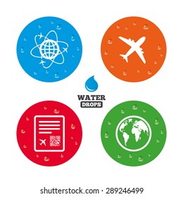 Water drops on button. Airplane icons. World globe symbol. Boarding pass flight sign. Airport ticket with QR code. Realistic pure raindrops on circles. Vector