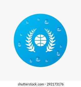 Water drops on button. Basketball sign icon. Sport laurel wreath symbol. Winner award. Realistic pure raindrops. Blue circle. Vector