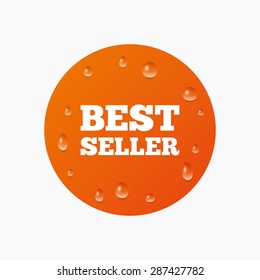 Water drops on button. Best seller sign icon. Best seller award symbol. Realistic pure raindrops. Orange circle. Vector
