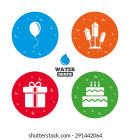 Water drops on button. Birthday party icons. Cake and gift box signs. Air balloons and fireworks rockets symbol. Realistic pure raindrops on circles. Vector