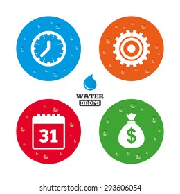 Water drops on button. Business icons. Calendar and mechanical clock signs. Dollar money bag and gear symbols. Realistic pure raindrops on circles. Vector