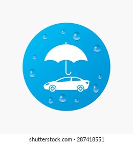 Water drops on button. Car insurance sign icon. Protection symbol. Realistic pure raindrops. Blue circle. Vector