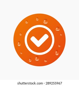 Water drops on button. Check mark sign icon. Yes circle symbol. Confirm approved. Realistic pure raindrops. Orange circle. Vector