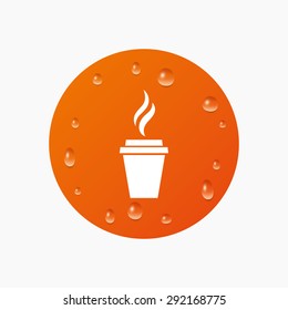 Water drops on button. Coffee glass sign icon. Hot coffee button. Hot tea drink with steam. Takeaway. Realistic pure raindrops. Orange circle. Vector