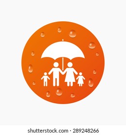 Water drops on button. Complete family sign icon. Umbrella symbol. Realistic pure raindrops. Orange circle. Vector