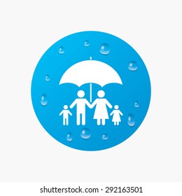 Water drops on button. Complete family insurance sign icon. Umbrella symbol. Realistic pure raindrops. Blue circle. Vector