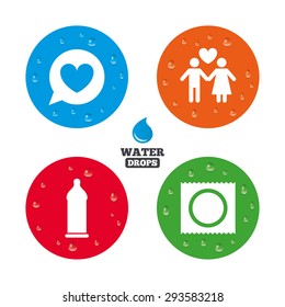 Water drops on button. Condom safe sex icons. Lovers couple signs. Male love female. Speech bubble with heart. Realistic pure raindrops on circles. Vector