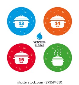 Water drops on button. Cooking pan icons. Boil 13, 14 and 15 minutes signs. Stew food symbol. Realistic pure raindrops on circles. Vector