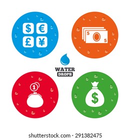 Water drops on button. Currency exchange icon. Cash money bag and wallet with coins signs. Dollar, euro, pound, yen symbols. Realistic pure raindrops on circles. Vector