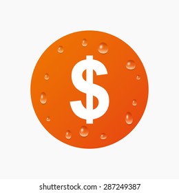 Water drops on button. Dollars sign icon. USD currency symbol. Money label. Realistic pure raindrops. Orange circle. Vector