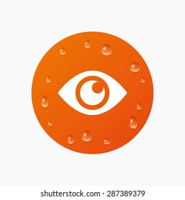 Water drops on button. Eye sign icon. Publish content button. Visibility. Realistic pure raindrops. Orange circle. Vector