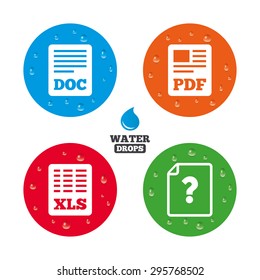 Water drops on button. File document and question icons. XLS, PDF and DOC file symbols. Download or save doc signs. Realistic pure raindrops on circles. Vector