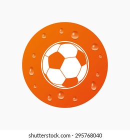 Water drops on button. Football ball sign icon. Soccer Sport symbol. Realistic pure raindrops. Orange circle. Vector