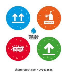Water drops on button. Fragile icons. Delicate package delivery signs. This side up arrows symbol. Realistic pure raindrops on circles. Vector
