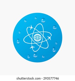 Water drops on button. Globe sign icon. World logistics symbol. Worldwide travel flights. Realistic pure raindrops. Blue circle. Vector