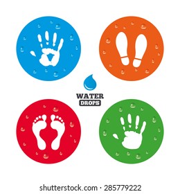 Water drops on button. Hand and foot print icons. Imprint shoes and barefoot symbols. Stop do not enter sign. Realistic pure raindrops on circles. Vector