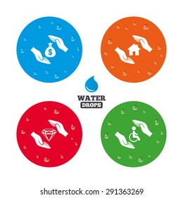 Water drops on button. Hands insurance icons. Money bag savings insurance symbols. Disabled human help symbol. House property insurance sign. Realistic pure raindrops on circles. Vector