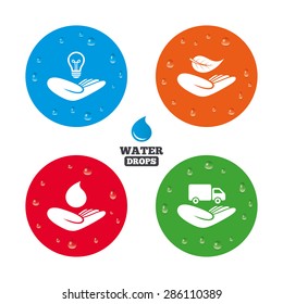 Water drops on button. Helping hands icons. Intellectual property insurance symbol. Delivery truck sign. Save nature leaf and water drop. Realistic pure raindrops on circles. Vector