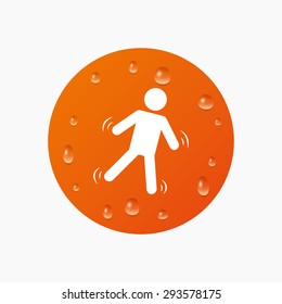 Water drops on button. Man falls sign icon. Falling down human symbol. Caution slippery. Realistic pure raindrops. Orange circle. Vector